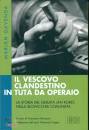 GAVENDA MARIAN, Il vescovo clandestino in tuta da operaio