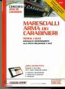 SIMONEAA.VV., Marescialli arma dei carabinieri. teoria e quiz