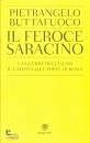 BUTTAFUOCO PIETRANGE, Il feroce saracino