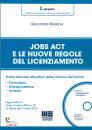 STAIANO ROCCHINA, Jobs act e le nuove regole del licenziamento