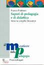 FRABBONI FRANCO, Sapori di pedagogia e di didattica