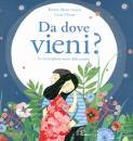 AMIOT - MINNE, Da dove vieni ?