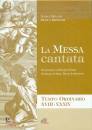 BELLANI - BERETTINI, La messa cantata