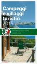 immagine di Campeggi e villaggi turistici 2015