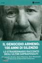 ARAMU-MICALESSIN-..., Il genocidio armeno: 100 anni di silenzio