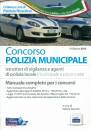 NISSOLINO PATRIZIA, Concorso polizia municipale manuale completo