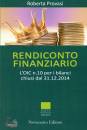 PROVASI ROBERTA, Rendiconto finanziario l