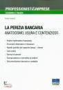 FONTANELLI ANDREA, La perizia bancaria