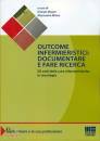 immagine di Outcome infermieristici: documentare fare ricerca