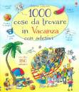 Maskell Hazel, 1000 cose da trovare in vacanza Con adesivi