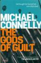 CONNELY MICHAEL, The Gods of Guilt