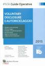 BOIDI-FURLAN-..., Voluntary disclosure e autoriciclaggio