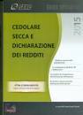 GIRINELLI-ZANIN, CEDOLARE SECCA E DICHIARAZIONE DEI REDDITI 2015