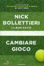 BOLLETTIERI - DAVIS, Cambiare gioco