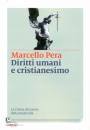 Pera Marcello, Diritti umani e cristianesimo
