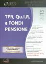 CARESIA FRANCESCA, TFR Qu.I.R. e Fondi pensione 2015