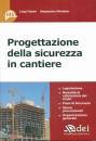 FALSINI-MICHELON, Progettazione della sicurezza in cantiere