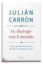 CARRON JULIAN, La bellezza disarmata