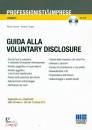 FASANO-ZINGARI, Guida alla voluntary disclosure