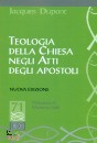 DUPONT JACQUES, Teologia della Chiesa negli Atti degli apostoli