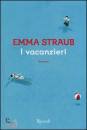 Straub Emma, I vacanzieri