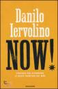 IERVOLINO DANILO, Now!