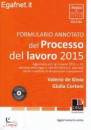 DE GIOIA VALERIO, Formulario annotato del processo del lavoro 2015