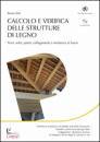 ZAN BRUNO, Calcolo e verifica delle strutture di legno