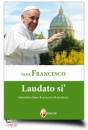 PAPA FRANCESCO, Laudato Si