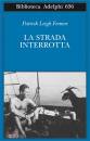 Fermor Patrick Leigh, La strada interrotta