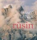 LANER FRANCO, Rsin. Appunti ampezzani autobiografici