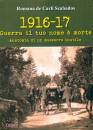 DE CARLI SZABADOS, 1916-17 guerra il tuo nome  morte