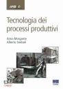 immagine di Tecnologia dei processi produttivi