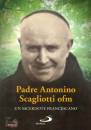 RASIEJ MORGESE S., Padre Antonino Scagliotti ofm