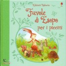 USBORNE EDIZIONI, Favole di esopo per i piccini