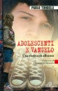 immagine di Adolescenti e vangelo