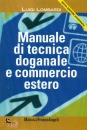 LOMBARDI LUIGI, Manuale di tecnica doganale e commercio estero