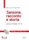 LUCIANI - NOEL, Sansone racconto e storia Letture di Giudici 13-16