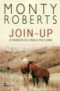Roberts Monty, Join-up La saggezza del cavallo per l