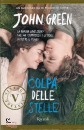 GREEN JOHN, Colpa delle stelle