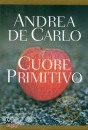 DE CARLO ANDREA, Cuore primitivo
