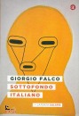 FALCO GIORGIO, Sottofondo italiano