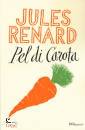 RENARD JULES, Pel di carota