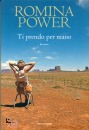 POWER ROMINA, Ti prendo per mano