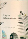 RISARI -TERCENO, Il regalo della gigantessa