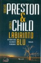PRESTON D. & CHILD, Labirinto blu