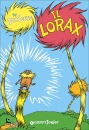 SEUSS DR., Il lorax