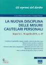 LEMBO - POTENZA, Nuova disciplina delle misure cautelari personali