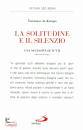 TOMMASO DA KEMPIS, La solitudine e il silenzio Edizione bilingue