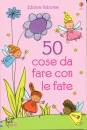 immagine di 50 cose da fare con le fate